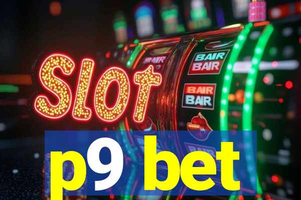 p9 bet