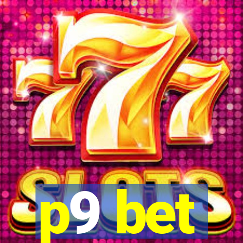 p9 bet