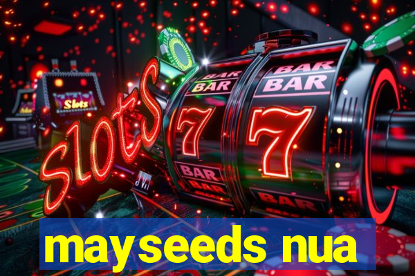 mayseeds nua