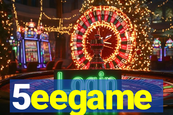 5eegame