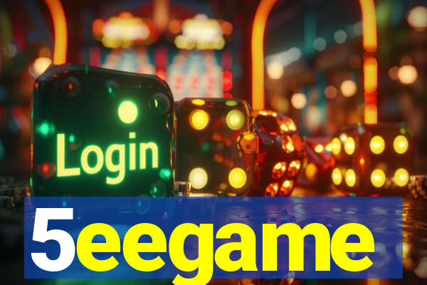 5eegame
