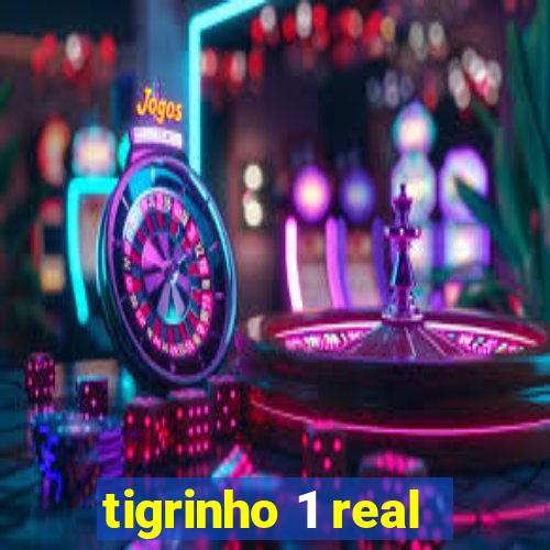 tigrinho 1 real