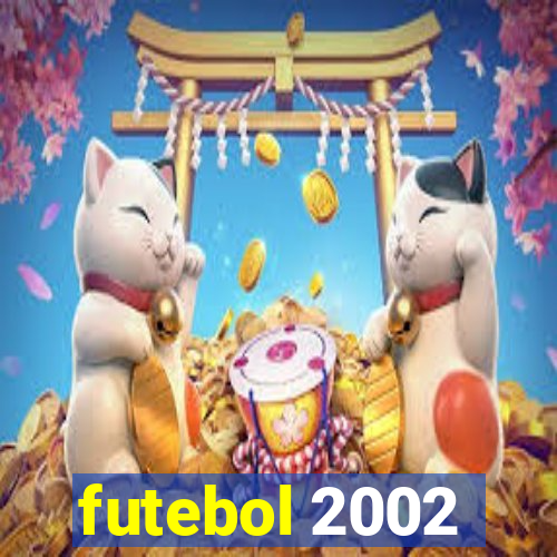 futebol 2002