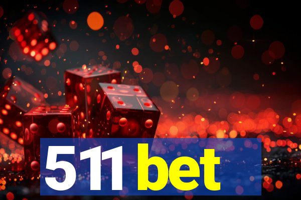 511 bet