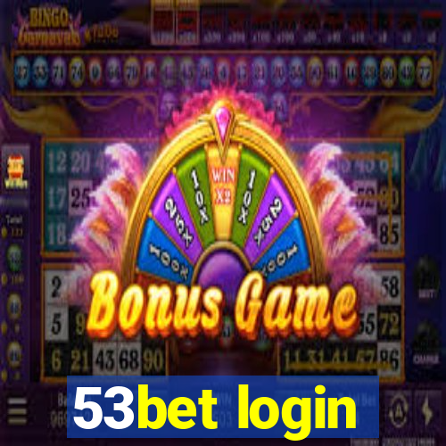 53bet login