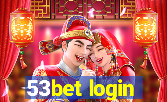 53bet login