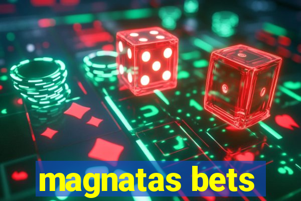 magnatas bets