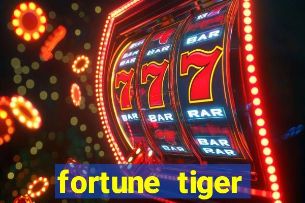 fortune tiger rodada gratis