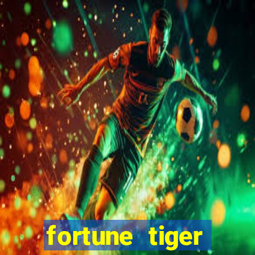 fortune tiger rodada gratis