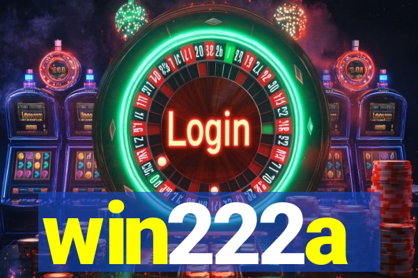 win222a