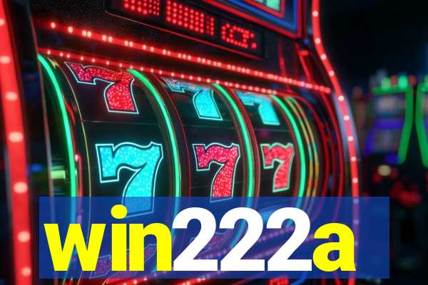 win222a
