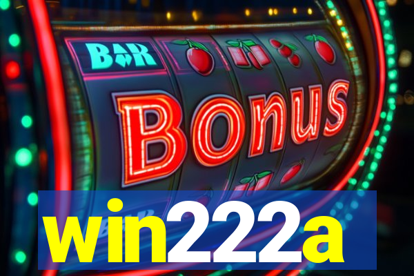 win222a