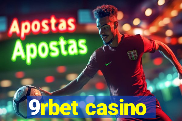9rbet casino