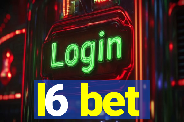 l6 bet