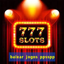 baixar jogos ppsspp para android