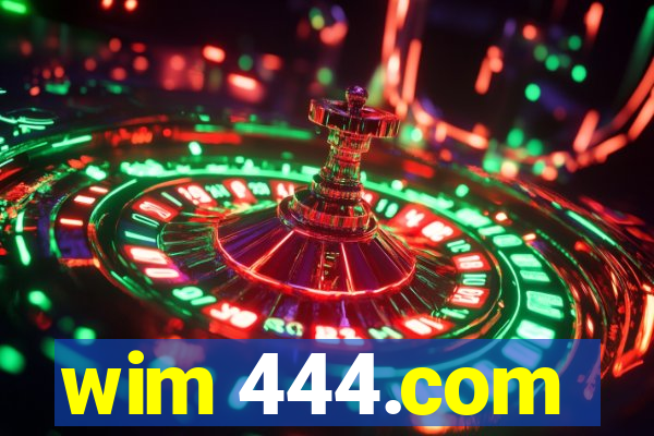 wim 444.com