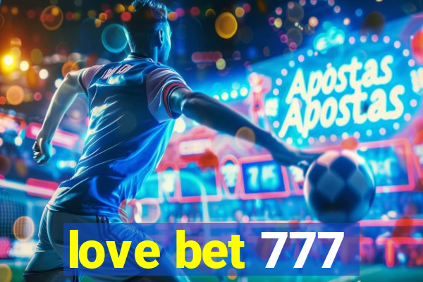 love bet 777