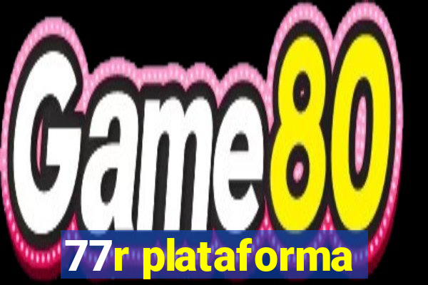 77r plataforma
