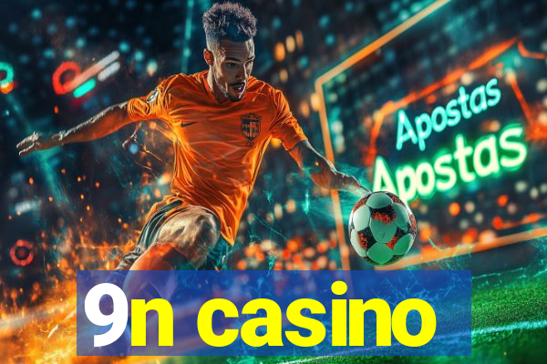 9n casino