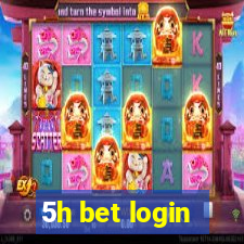 5h bet login