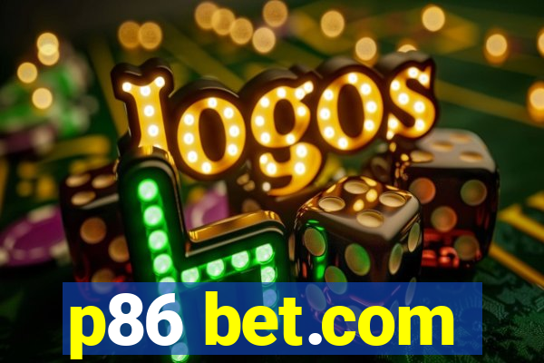 p86 bet.com