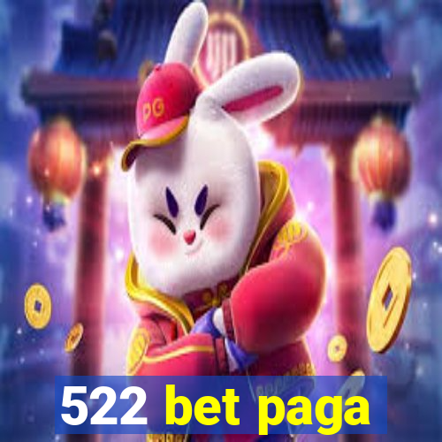 522 bet paga