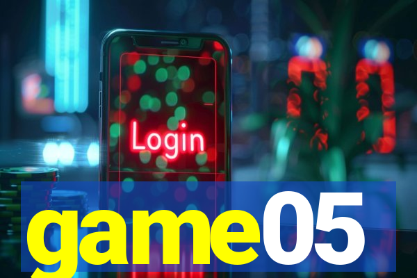 game05