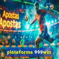 plataforma 999win