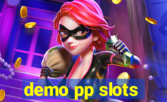 demo pp slots