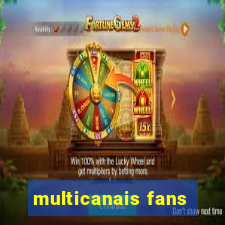 multicanais fans