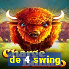 de 4 swing