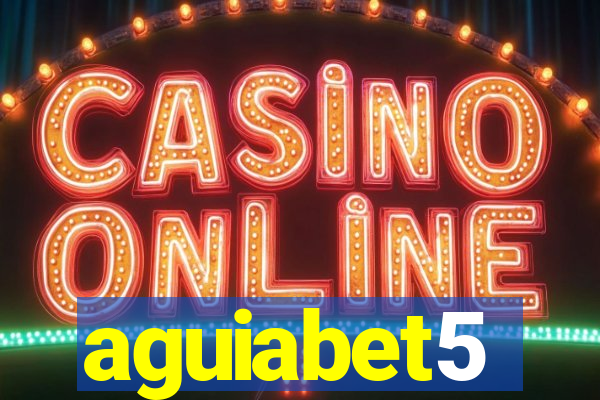 aguiabet5