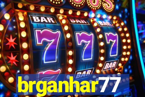 brganhar77