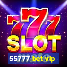 55777 bet vip