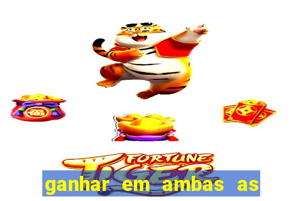ganhar em ambas as partes do jogo