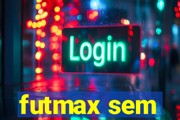 futmax sem