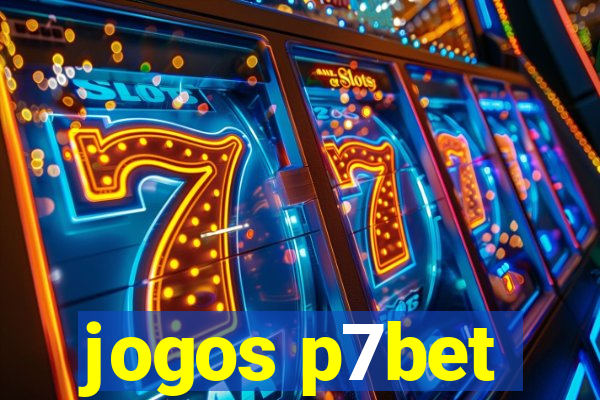 jogos p7bet