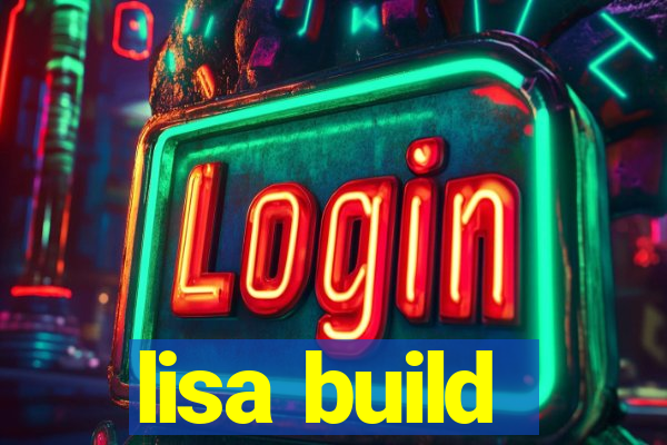 lisa build