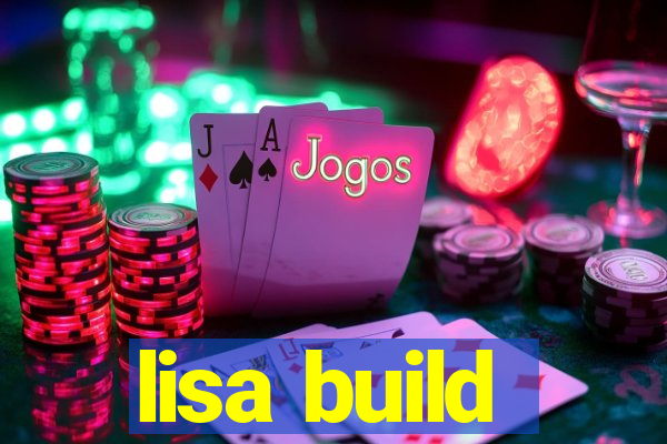 lisa build