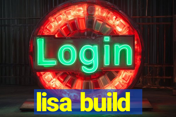 lisa build