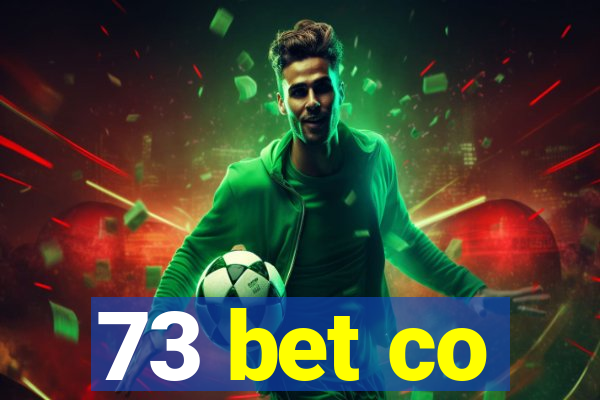 73 bet co