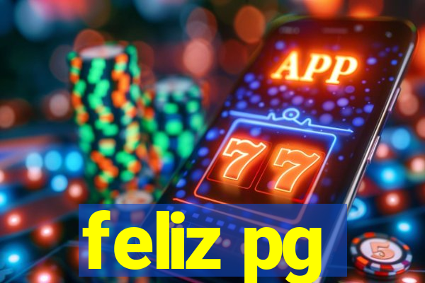 feliz pg
