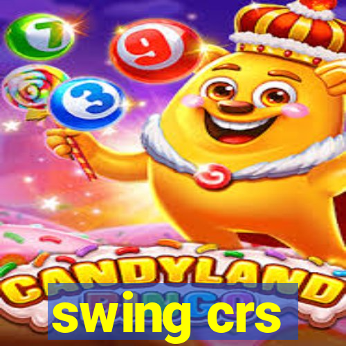 swing crs