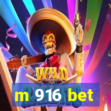 m 916 bet