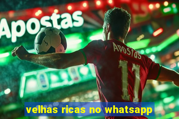 velhas ricas no whatsapp