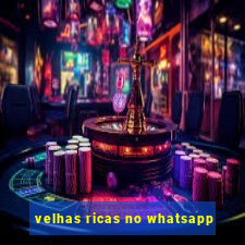 velhas ricas no whatsapp