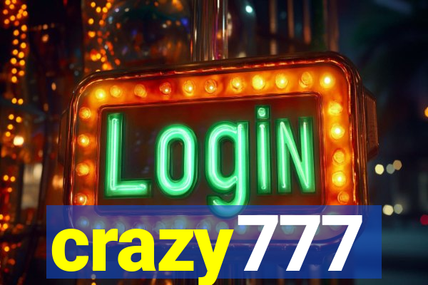 crazy777