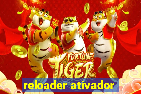 reloader ativador