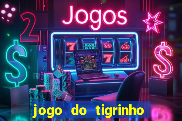 jogo do tigrinho casa chinesa