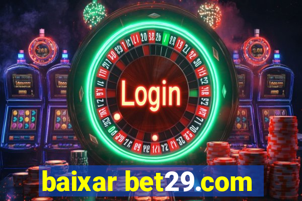 baixar bet29.com